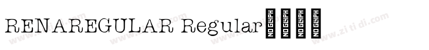RENAREGULAR Regular字体转换 RENAREGULAR Regular字体转换